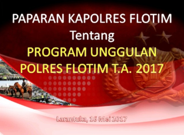 7 (Tujuh ) Program Unggulan Polres Flotim tahun 2017